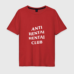 Мужская футболка оверсайз ANTI HENTAI CLUB