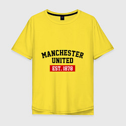 Мужская футболка оверсайз FC Manchester United Est. 1878