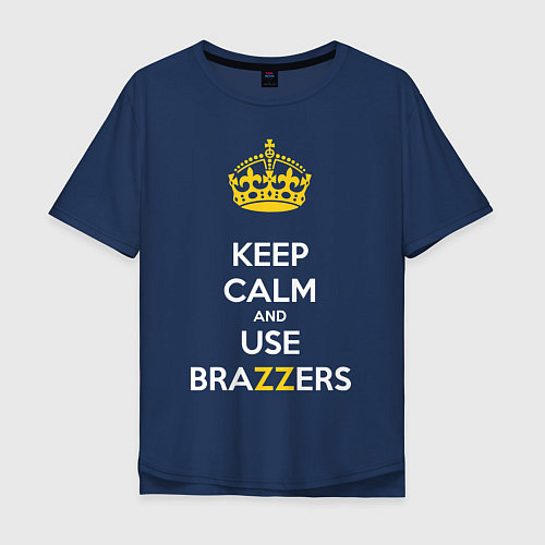 Мужская футболка оверсайз Keep Calm & Use Brazzers / Тёмно-синий – фото 1