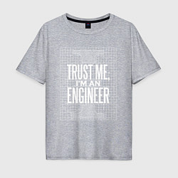 Мужская футболка оверсайз I'm an Engineer