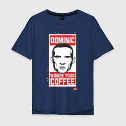 Футболка оверсайз мужская Dominic wants your coffee, цвет: тёмно-синий