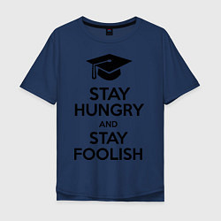 Мужская футболка оверсайз Stay Hungry & Stay Foolish