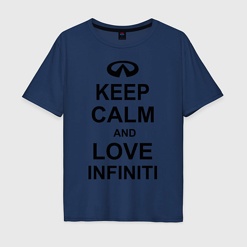 Мужская футболка оверсайз Keep Calm & Love Infiniti / Тёмно-синий – фото 1