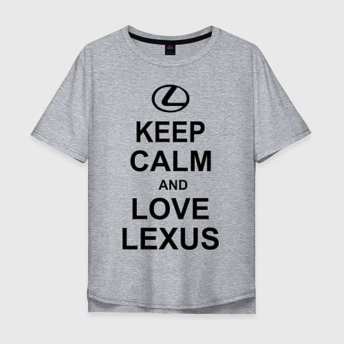 Мужская футболка оверсайз Keep Calm & Love Lexus / Меланж – фото 1