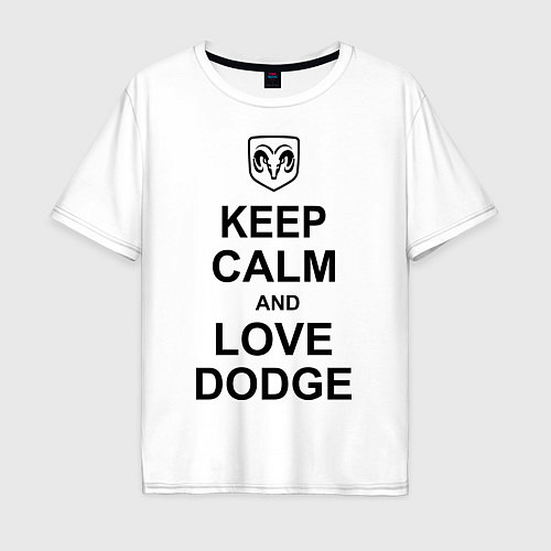 Мужская футболка оверсайз Keep Calm & Love Dodge / Белый – фото 1