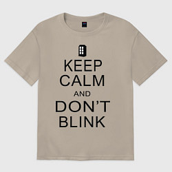 Футболка оверсайз мужская Keep Calm & Don't Blink, цвет: миндальный
