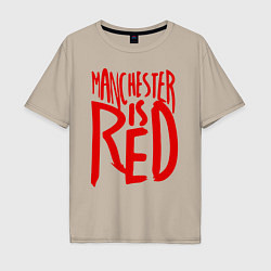 Футболка оверсайз мужская Manchester is Red, цвет: миндальный