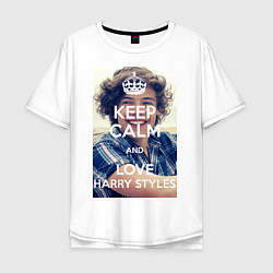 Футболка оверсайз мужская Keep Calm & Love Harry Styles, цвет: белый