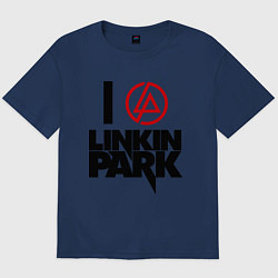 Футболка оверсайз мужская I love Linkin Park, цвет: тёмно-синий