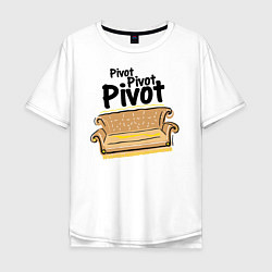 Мужская футболка оверсайз Pivot, Pivot, Pivot