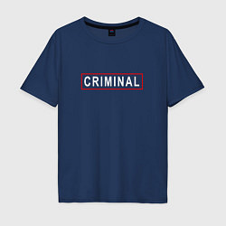 Футболка оверсайз мужская Криминал, цвет: тёмно-синий
