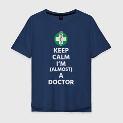 Мужская футболка оверсайз Keep calm I??m a doctor
