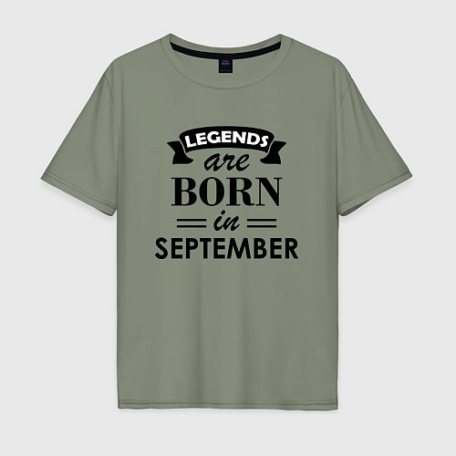 Мужская футболка оверсайз Legends are born in september / Авокадо – фото 1