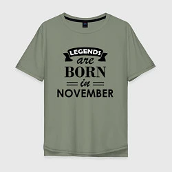 Мужская футболка оверсайз Legends are born in November