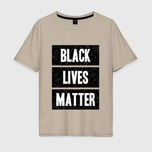 Мужская футболка оверсайз Black lives matter Z / Миндальный – фото 1