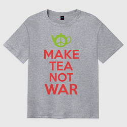 Мужская футболка оверсайз Make tea not war