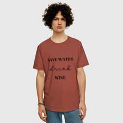 Футболка оверсайз мужская Береги воду - пей вино, цвет: кирпичный — фото 2