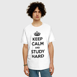 Футболка оверсайз мужская Keep Calm & Study Hard, цвет: белый — фото 2