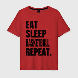 Мужская футболка оверсайз EAT SLEEP BASKETBALL REPEAT