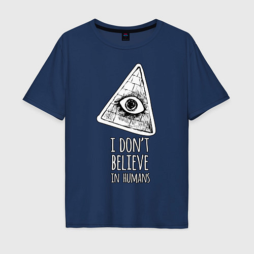 Мужская футболка оверсайз I dont believe in humans / Тёмно-синий – фото 1