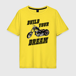 Футболка оверсайз мужская Build Your Dream, цвет: желтый