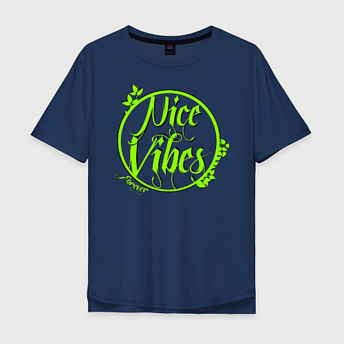 Мужская футболка оверсайз Nice Vibes Forever green / Тёмно-синий – фото 1