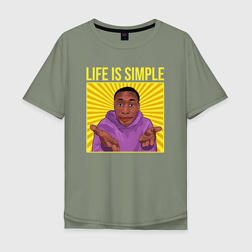 Мужская футболка оверсайз Life is simple! / Авокадо – фото 1