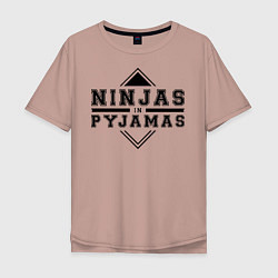 Мужская футболка оверсайз Ninjas In Pyjamas