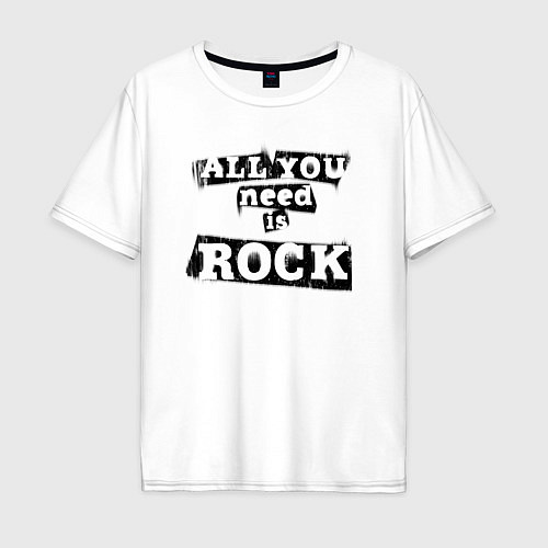 Мужская футболка оверсайз All you need is rock / Белый – фото 1