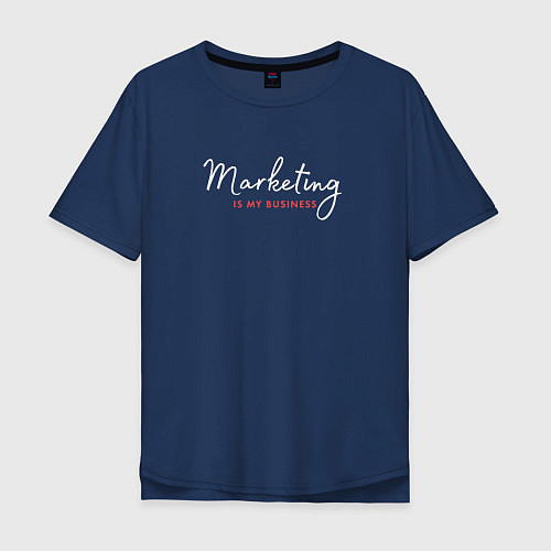 Мужская футболка оверсайз Marketing is my business / Тёмно-синий – фото 1