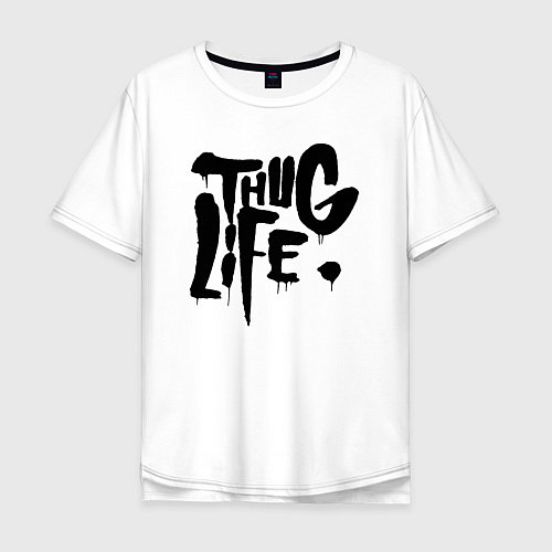 Мужская футболка оверсайз Thug life Жизнь Головореза / Белый – фото 1