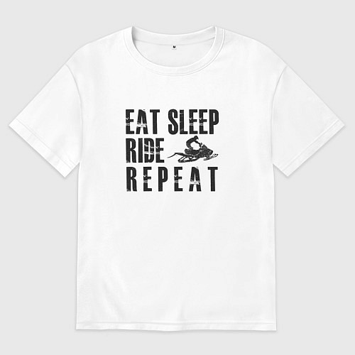 Мужская футболка оверсайз Eat, sleep, ride, repeat / Белый – фото 1