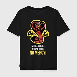 Футболка оверсайз мужская Cobra Kai No mercy!, цвет: черный