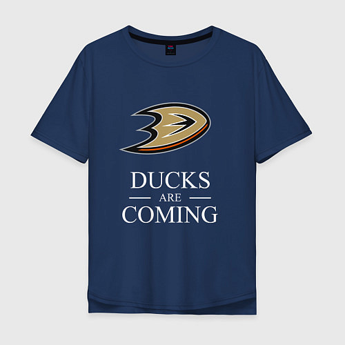Мужская футболка оверсайз Ducks Are Coming, Анахайм Дакс, Anaheim Ducks / Тёмно-синий – фото 1