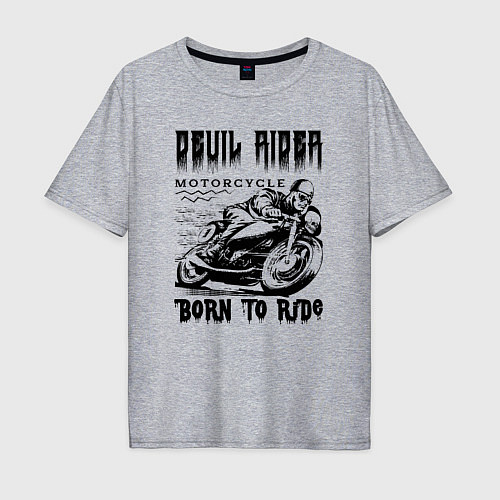 Мужская футболка оверсайз Мотоциклист рождённый ездить / Меланж – фото 1