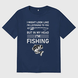 Футболка оверсайз мужская Может показаться, что я слушаю тебя Но в голове я, цвет: тёмно-синий