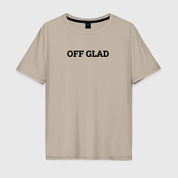 Мужская футболка оверсайз OFF GLAD