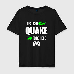 Мужская футболка оверсайз Quake I Paused