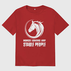 Футболка оверсайз мужская Любители лошадей стойкие люди, цвет: красный
