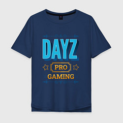 Футболка оверсайз мужская Игра DayZ PRO Gaming, цвет: тёмно-синий