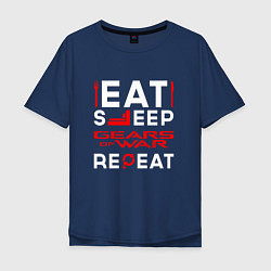 Мужская футболка оверсайз Надпись Eat Sleep Gears of War Repeat