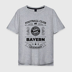 Мужская футболка оверсайз Bayern: Football Club Number 1 Legendary