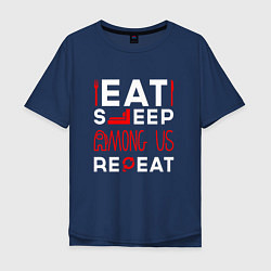 Мужская футболка оверсайз Надпись Eat Sleep Among Us Repeat