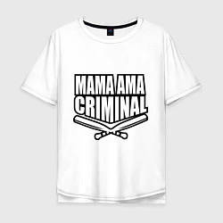 Мужская футболка оверсайз Mama ama criminal