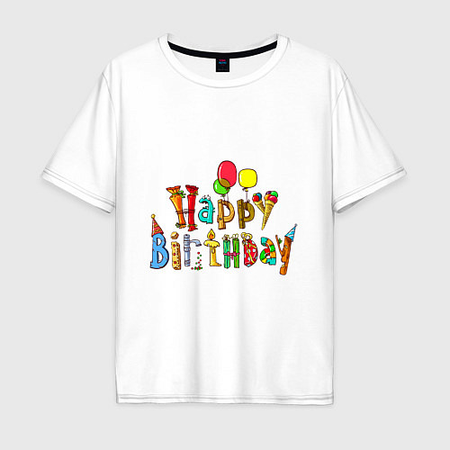 Мужская футболка оверсайз Happy birthday greetings / Белый – фото 1