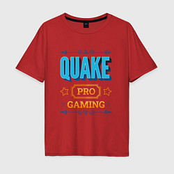 Мужская футболка оверсайз Игра Quake pro gaming