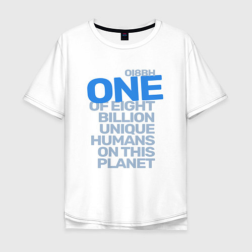 Мужская футболка оверсайз Один из 8 миллиардов человек на этой планете - на / Белый – фото 1