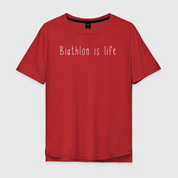 Мужская футболка оверсайз Биатлон это жизнь