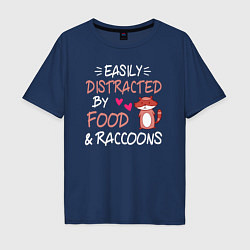 Мужская футболка оверсайз Легко отвлекаюсь на еду и енотов