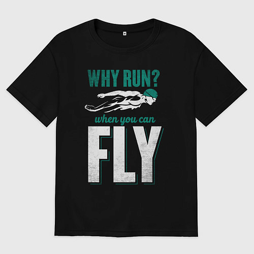 Мужская футболка оверсайз Кто бегает когда можно летать / Черный – фото 1